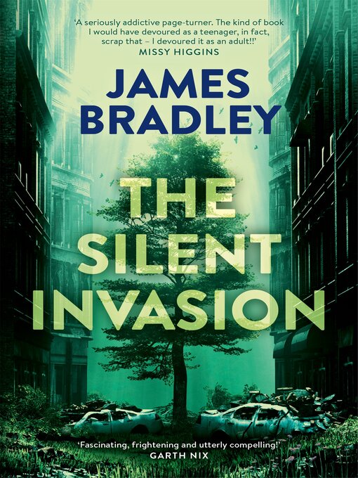 Title details for The Silent Invasion by James Bradley - Available